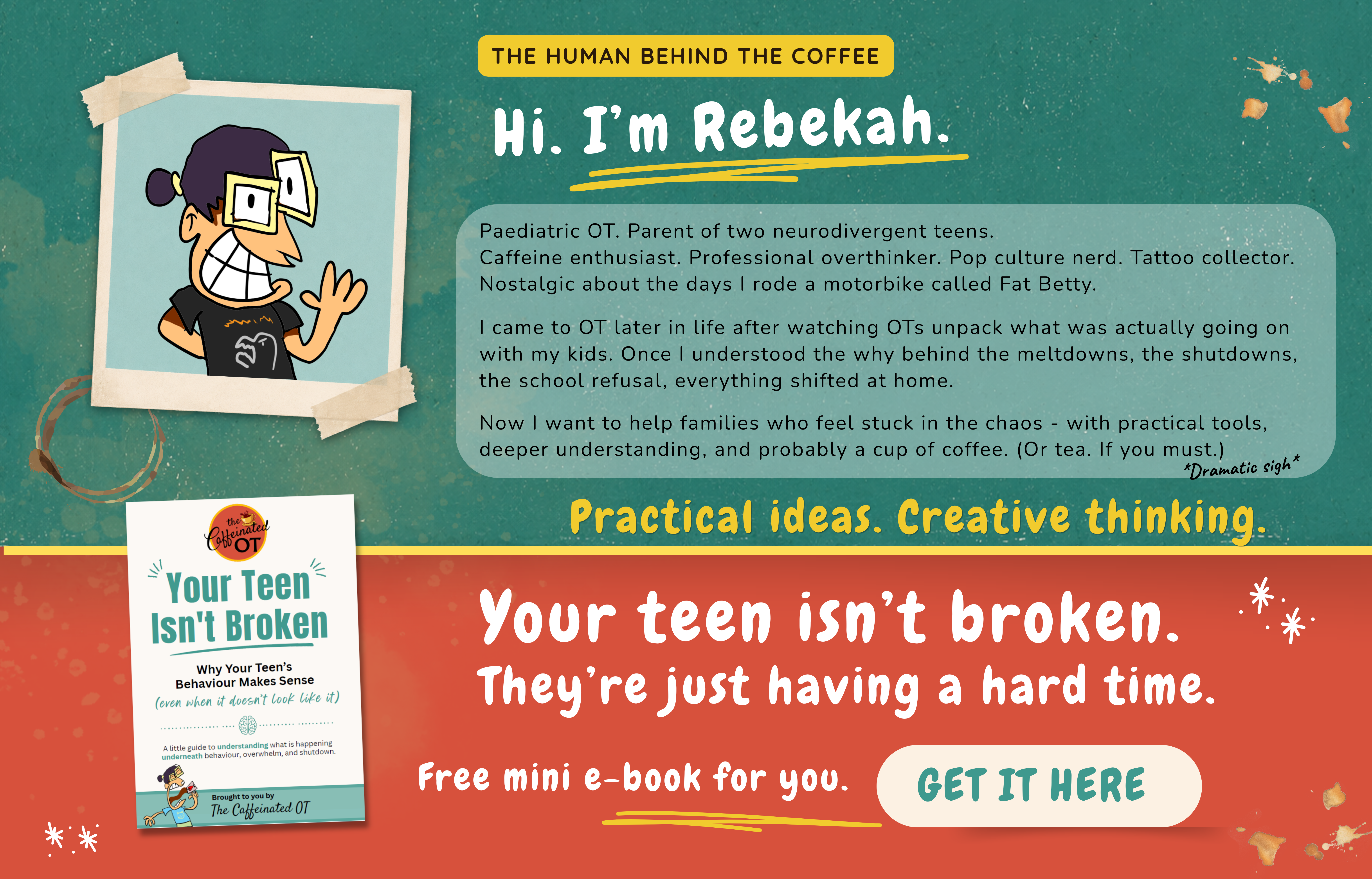 Hi, I'm Rebekah — paediatric OT, parent of two neurodivergent teens. Plus: free mini e-book — Your teen isn't broken, they're just having a hard time.